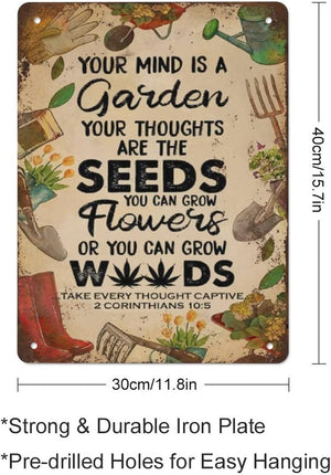 Vintage Thick Metal Tin Sign,Your Mind is A Garden Your are The Seeds Wall Decor, 8x12 inches