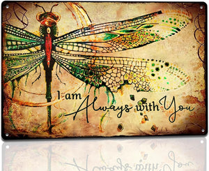 Vintage Dragonfly Garden Decor I Am Always With You Tin Sign Wall Decor, 12x8 Inch