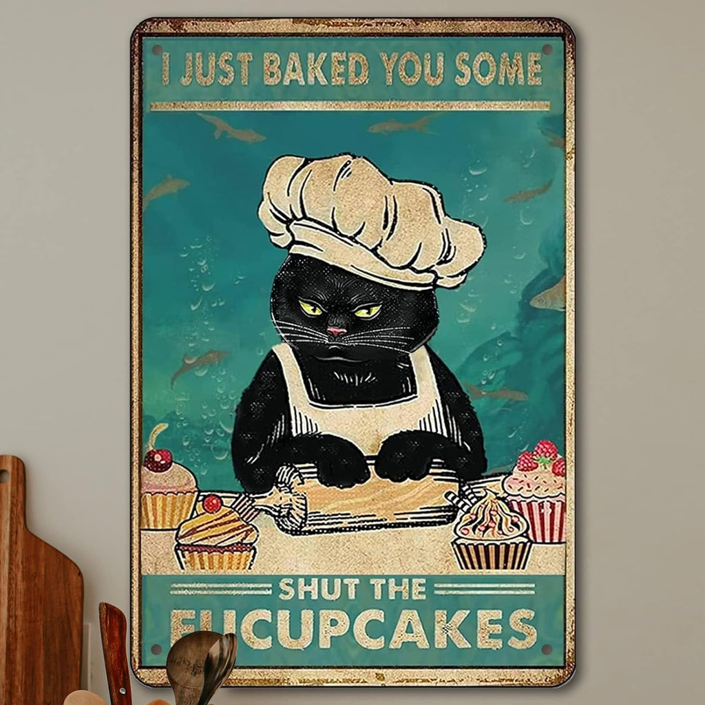 Funny Retro Cat Metal Tin Sign , I Just Baked You Some Cakes Sign 8x12 Inch