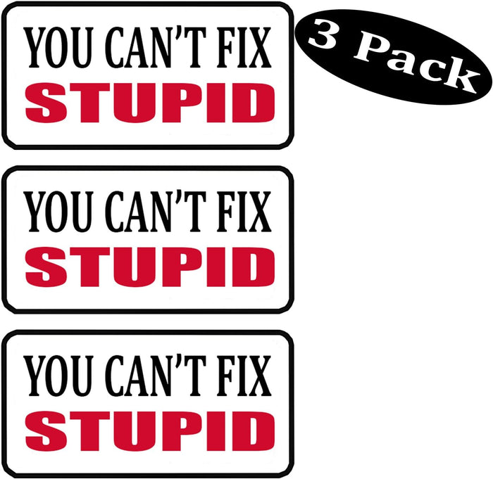 Tactical 3 Pack You Can't Fix Stupid Funny Work Hard Hat Biker Helmet Stickers Decals Toolbox