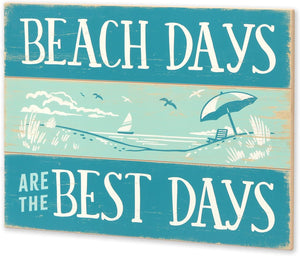 Beach Days Are The Best Days Wood Wall Decor - Distressed Nautical Wall Art