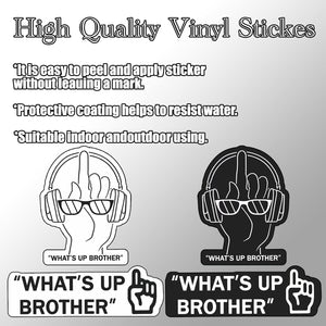 Funny What's Up Brother Sketch Vinyl Decal