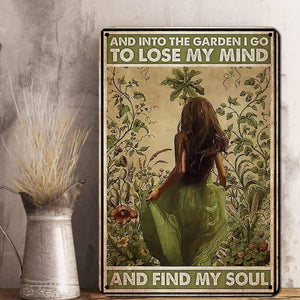 Vintage Metal Tin Sign and into The Garden I Go to Lose My Mind and Find My Soul Wall Decor, 8x12 inch