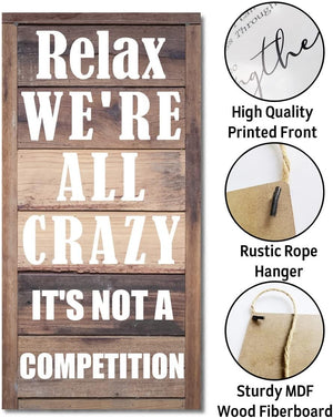 Relax We're All Crazy Wood Decor Sign, Printed Wood Wall Art Sign