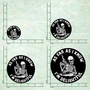 (3pcs) As Far As I Know I'm Delightful, Funny Skeleton Stickers, Mental Health Awareness Stickers