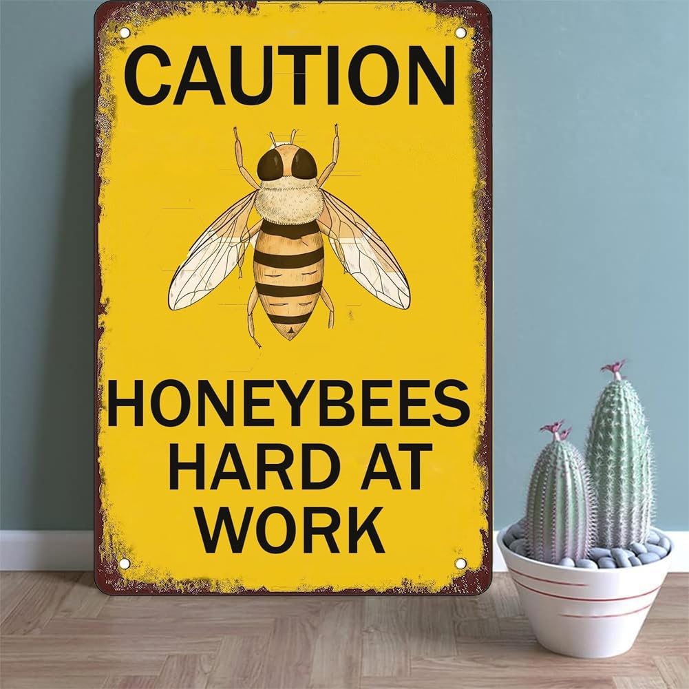 Caution Honeybees Hard At Work Metal Tin Sign, 8x12 Inches