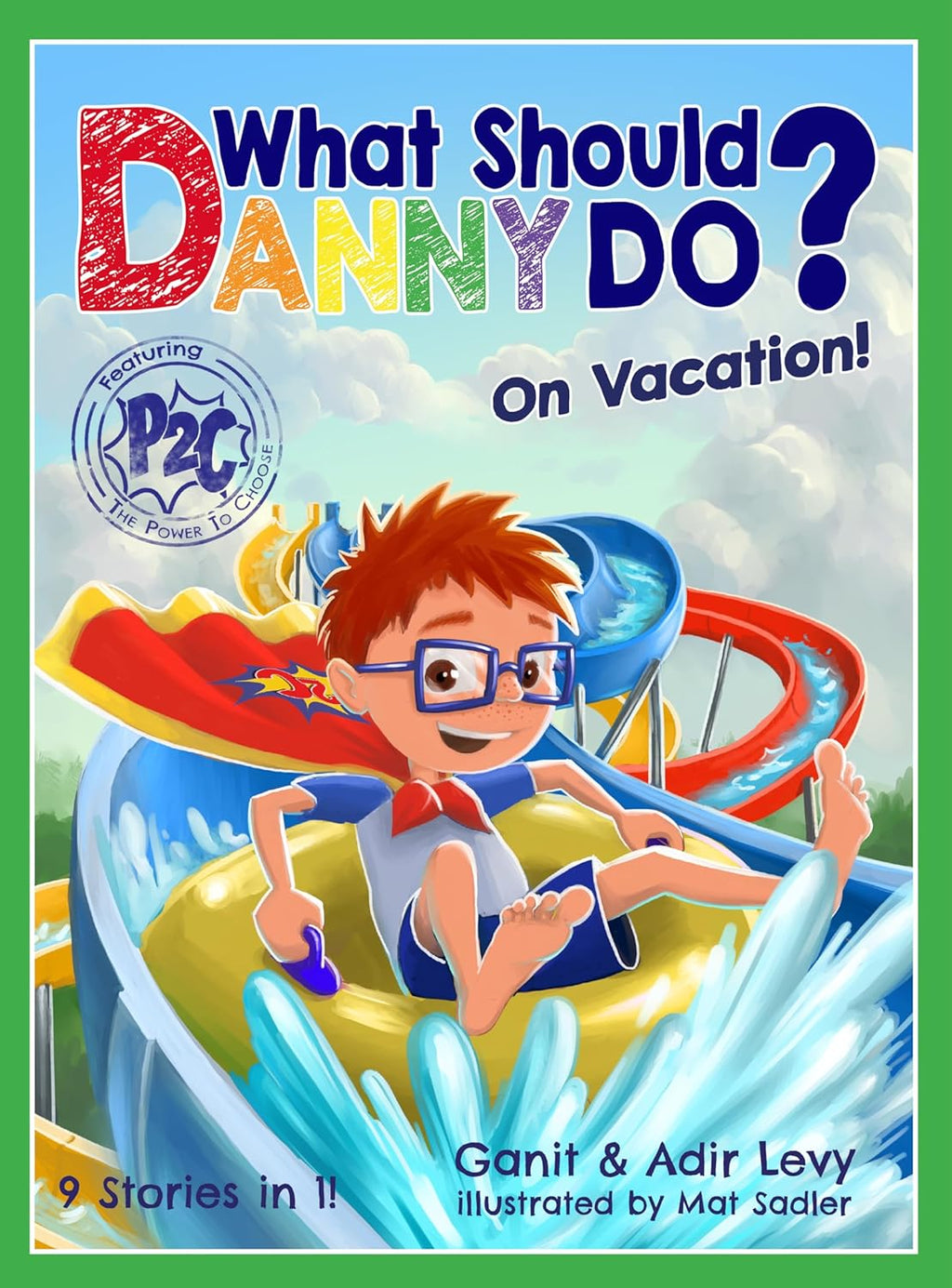 What Should Danny Do? (The Power to Choose Series) Hardcover