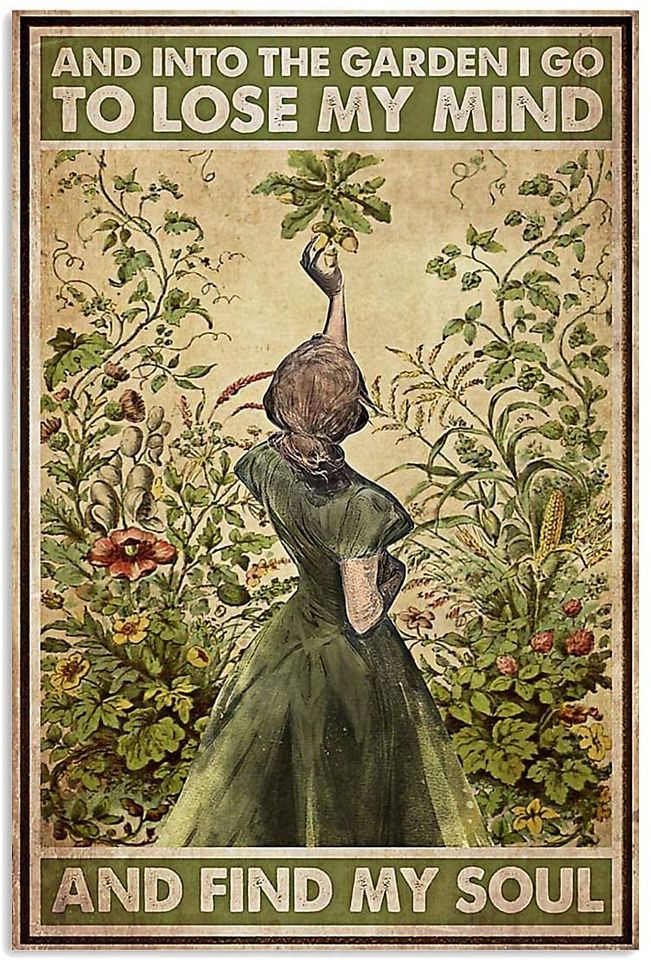 8x12inch Vintage Metal Tin Sign And into The Garden I Go to Lose My Mind and Find My Soul Metal Sign Hippie Girl Poster for Home Coffee Wall Decor