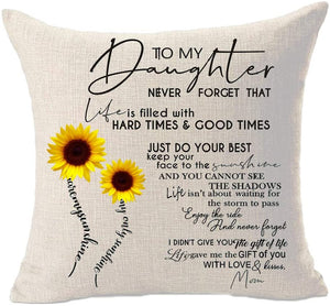 To My Daughter Life Is Filled With... Pillow Case Cover 18x18in