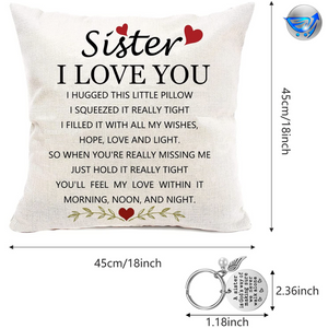 Sister I Love You Two Sided Printing Cotton Linen Pillow Cover + Sister Keychain