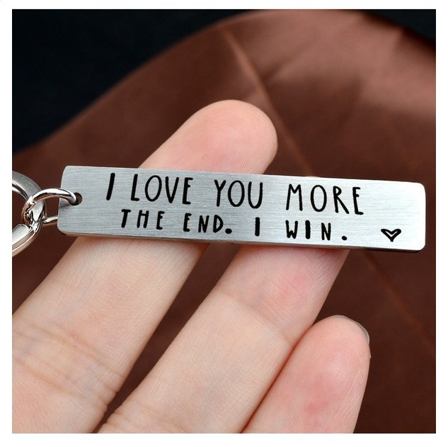 I Love You More. The End. I win ❤️ Stainless Steel Keychain