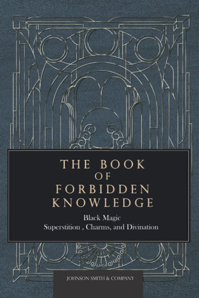 �SALE�The Book of Forbidden Knowledge: Black Magic, Superstition, Charms, and Divination Paperback – April 16, 2021