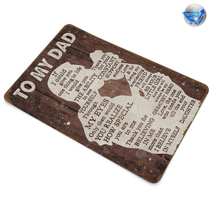 To My Dad If I Could Give You Gift for Dad Tin Sign
