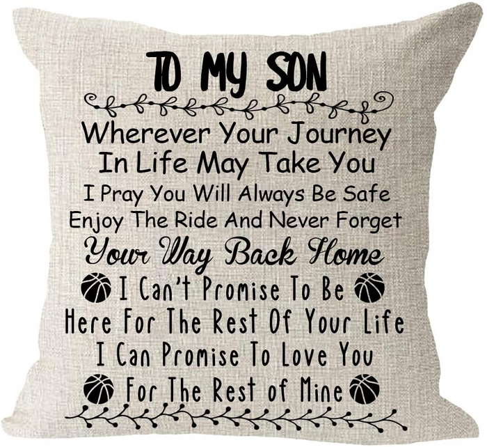 My Son Never Forget Your Way Back Pillow Cover