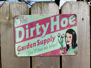 Retro Dirty Hoe Garden Supply Metal Tin Sign Vintage Wall Coffee Bar Decor 8x12 Inch New
