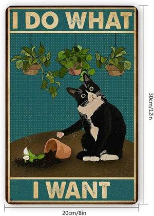 Do What I Want Tuxedo Cat Metal Sign 8X12 inch