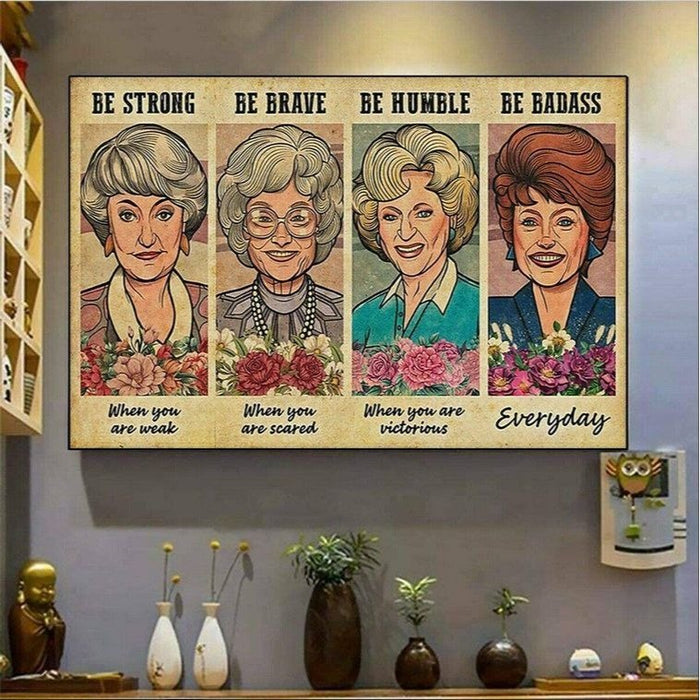 💯CLEARANCE❗️❗️The Golden Girl Be Strong Be Brave Be Humble Be Badass Retro Metal Sign 8x12"