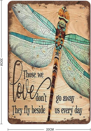 ﻿Dragonfly Those We Love Don't Go Away Hippie Vintage Tin Sign (12x8 In)