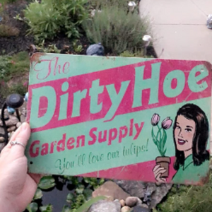 Retro Dirty Hoe Garden Supply Metal Tin Sign